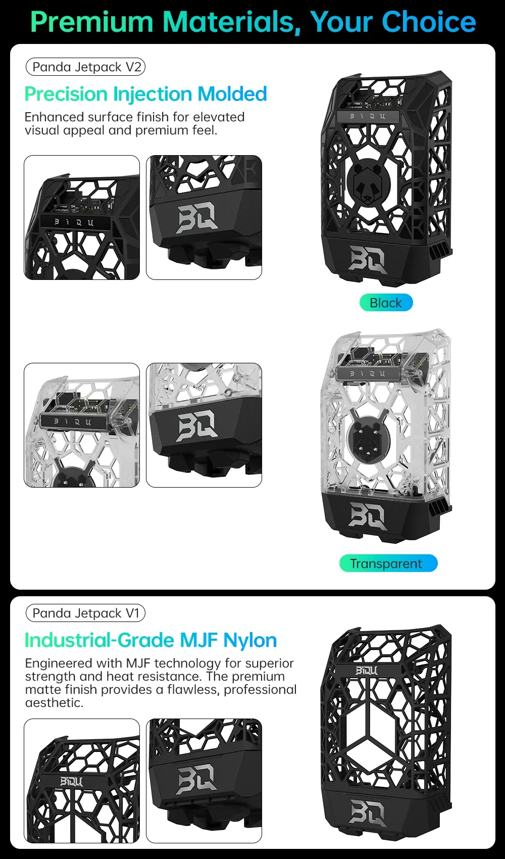 Material options - Panda Jetpack V2 injection molded in black or transparent, V1 in MJF nylon
